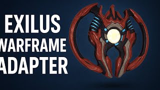 How To Get Exilus Warframe Adapter In Warframe