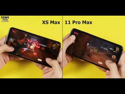 Hiệu năng của iPhone 11 Pro Max và iPhone Xs Max - Bạn sẽ bất ngờ đó!