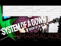 System of a Down - Marmalade |Guitar Cover| |Tab|