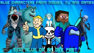 Blue Characters From Movies, Tv, And Games Sing Blue Da Ba Dee Part 1