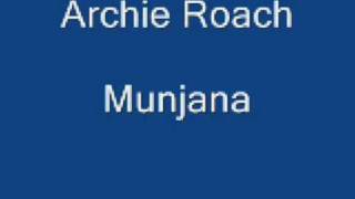 Watch Archie Roach Munjana video