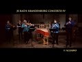 Bach - Brandenburg Concerto No. 4 in G Major BWV 1049, Voices of Music, original instruments