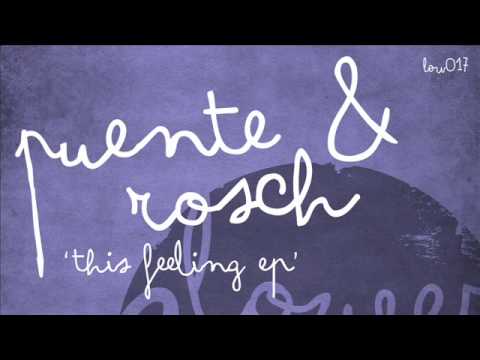 Puente & Rosch - This Feeling