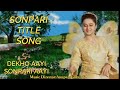 ANUPAM GULWADI MUSIC DIRECTOR SONPARI TITLE SONG  2 | SONPARI ORIGINAL TITLE SONG 2002 | STAR PLUS