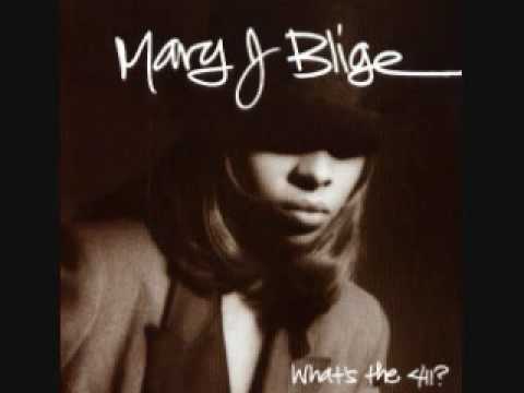 You remind me-Mary J. Blige