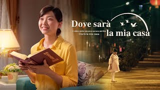 La migliore canzone cristiana italiana 2018 – "Dove sarà la mia casa" Dio è il porto del mio cuore