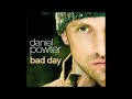 Daniel Powter-Bad Day (lyrics)