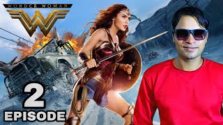 Wonder Woman, La Grande Super-Héroïne, Épisode 2