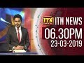 ITN News 6.30 PM 23/03/2019