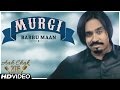 Babbu Maan - Murgi | Official Music Video | Aah Chak 2016 | Latest Punjabi Song 2016