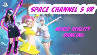 Space Channel 5 VR Kinda Funky News Flash Gameplay - Trisha Dancing Badly in Mixed Reality! LOL