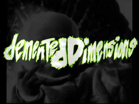 Demented Dimensions - Mummy Says