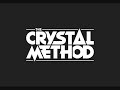 The Crystal Method - Comin' Back (koma and bones remix)