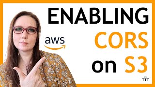 Enabling Cors On An S3 Bucket In Aws The Hands-On Demo Amazon Web Services Tutorial