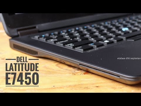 Review Dell Latitude E7450 (2020): Laptop Bekas Favorit, Sayang Ininya...