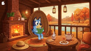 Cozy Autumn Study With Bluey Blueys Lofi Study Vibes Relaxing Lofi Beats For Focus