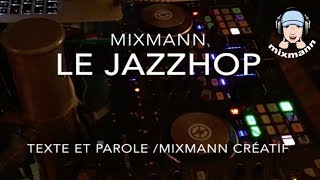 Le mix jazz-hop définition par mixmann
