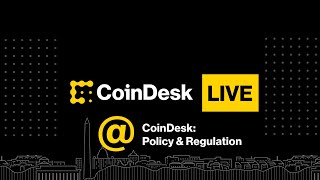 Live Coindesk Policy & Regulation In Washington, D.c.