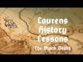 Lauren's History Lessons: Black Death