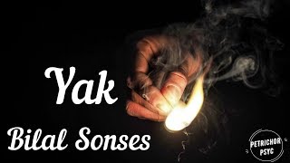 Bilal Sonses - Yak (Şarkı Sözü/ Lyrics) HD