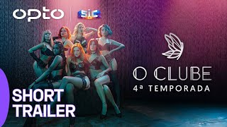 OPTO | Short Trailer | 4º Temporada de 'O Clube'