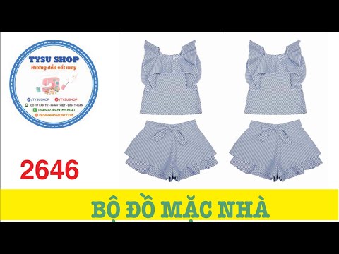Hướng Dẫn Cắt May Đồ Bộ Mặc Nhà|Ở Nhà Với Tysushop 2646