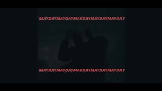 Patron & Ati242 - MayDay (lyrics)