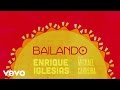 Enrique Iglesias - Bailando (Lyric Video) ft. Mickael Carreira