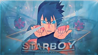 Sasuke Uchiha - Starboy Floby Remake Editamv