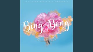 Bing Bong Feat. Frank Moran