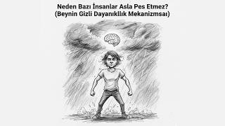 Pes Etmek Üzereyken Beynin Ne Yapar? Gizli Gücünü Keşfet