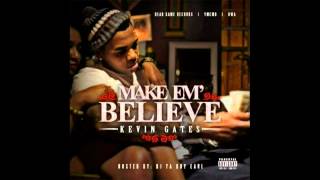 Watch Kevin Gates Never Change video