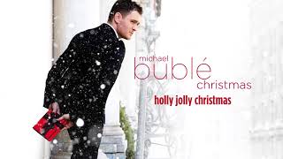 Watch Michael Buble Holly Jolly Christmas video