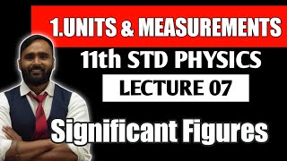 11Th Physics Units And Measurement Rules For Significant Figures Lecture 07 Pradeep Giri Sir