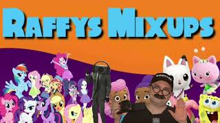 Raffys Mixups&Fndthuvwcgr12 New Intro