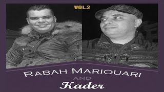 Ahada Chem Witham Izaman Rabah Mariouari & Kader Official Audio