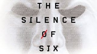 The Silence Of Six Book Trailer