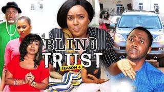 BLIND TRUST 4 (CHIOMA CHUKWUKA) - 2018 LATEST NIGERIAN NOLLYWOOD MOVIES