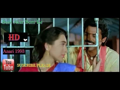Bum Akar Bum Ke Full Song Anari 1993 HD