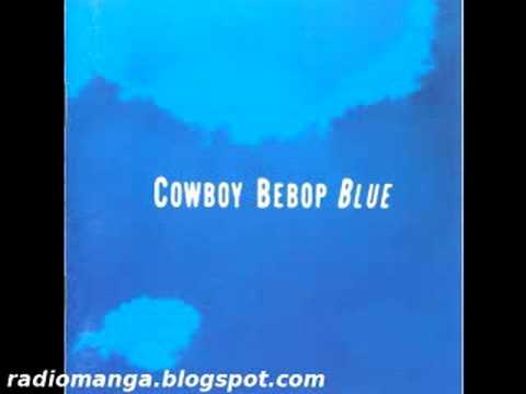 Cowboy Bebop OST 3 Blue - Mushroom Hunting