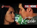 KRISELDA: SABIK SAYO (1997) | Full Movie | Lara Morena, Tonton Gutierrez, Emilio Garcia