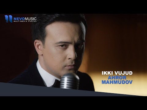 Ahror Mahmudov - Ikki Vujud