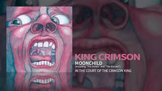 Watch King Crimson Moonchild Including The Dream And The Illusion video