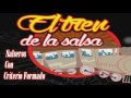 El Tren de la Salsa El Tren de la Salsa