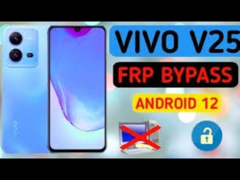 Vivo V25 Pro 5G FRP Bypass Android 12 unlock Nokia FRP Vivo V25 Pro 5G FRP Bypass Android 12 unlock Nokia FRP