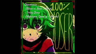 || Discotronic (Rocco Vs. Bass-T Remix) – Tricky Disco ||• (Nightcore. Speed Up + Reverb) • ||
