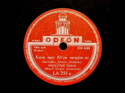 Müzeyyen Senar - Kızım Seni Ali'ye Vereyim Mi - GERÇEK TAŞ PLAK KAYDI