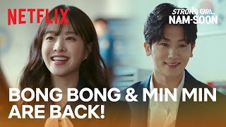 Bong Bong and Min Min make a cameo | Strong Girl Nam-soon Ep 3 | Netflix [ENG SU