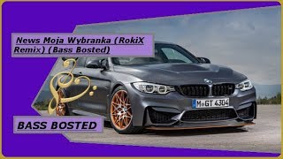 News Moja Wybranka Rokix Remix Bass Bosted 2018 Bassboosted Marekmusic News Moja Wybranka Rokix Remix Bass Bosted 2018 Bassboosted Marekmusic