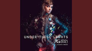 Under These Lights (Acoustic Version)